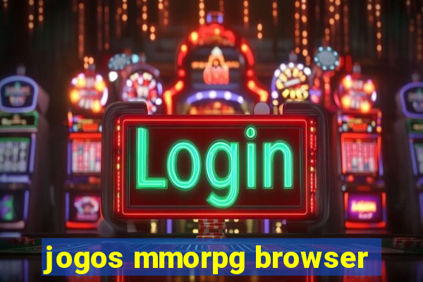 jogos mmorpg browser